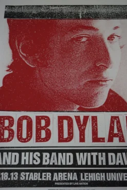 Bob Dylan - 2013 Print Mafia Poster Bethleham, PA Stabler Arena