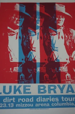 Luke Bryan - 2013 Print Mafia Poster Columbia MO John Wayne Missou Arena