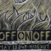 Off On Off - 2009 Dan Grzeca Poster Chicago, IL Hideout