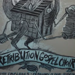 Retribution Gospel Choir - 2010 Dan Grzeca Poster Chicago The Hideout Chicago, IL