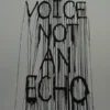 Be A Voice Not An Echo - 2015 Hijack Poster Street Art Brainwash Mr Brainwash