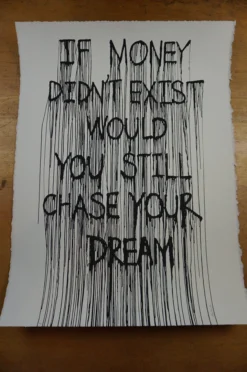 Mr Brainwash If Money Didn't Exist Would You Still Chase Your Dream - 2015 Hijack Poster Stre