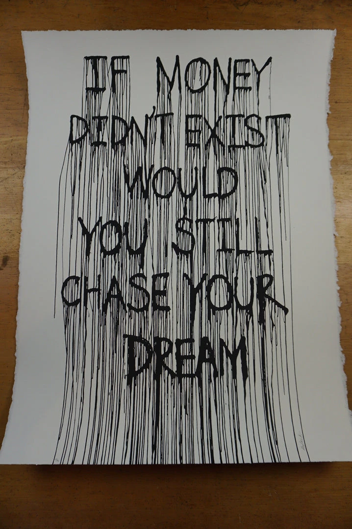 Mr Brainwash If Money Didn't Exist Would You Still Chase Your Dream - 2015 Hijack Poster Stre