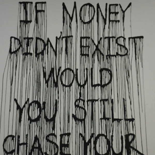 Mr Brainwash If Money Didn't Exist Would You Still Chase Your Dream - 2015 Hijack Poster Stre