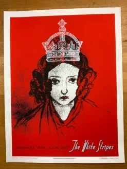 The White Stripes - 2007 Rob Jones Poster Vienna, AUT Gasometer Gig Posters