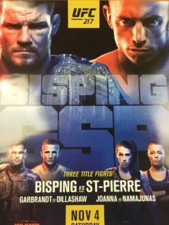 Sold Out Posters UFC 217 - 2017 Poster Bisping Vs ST-Pierre, Garbrandt Vs Dillashaw, Joanna Vs Na