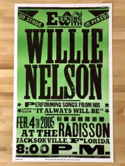 Gig Posters Willie Nelson - 2005 Hatch Show Print 2/4 Poster Jacksonville, FL