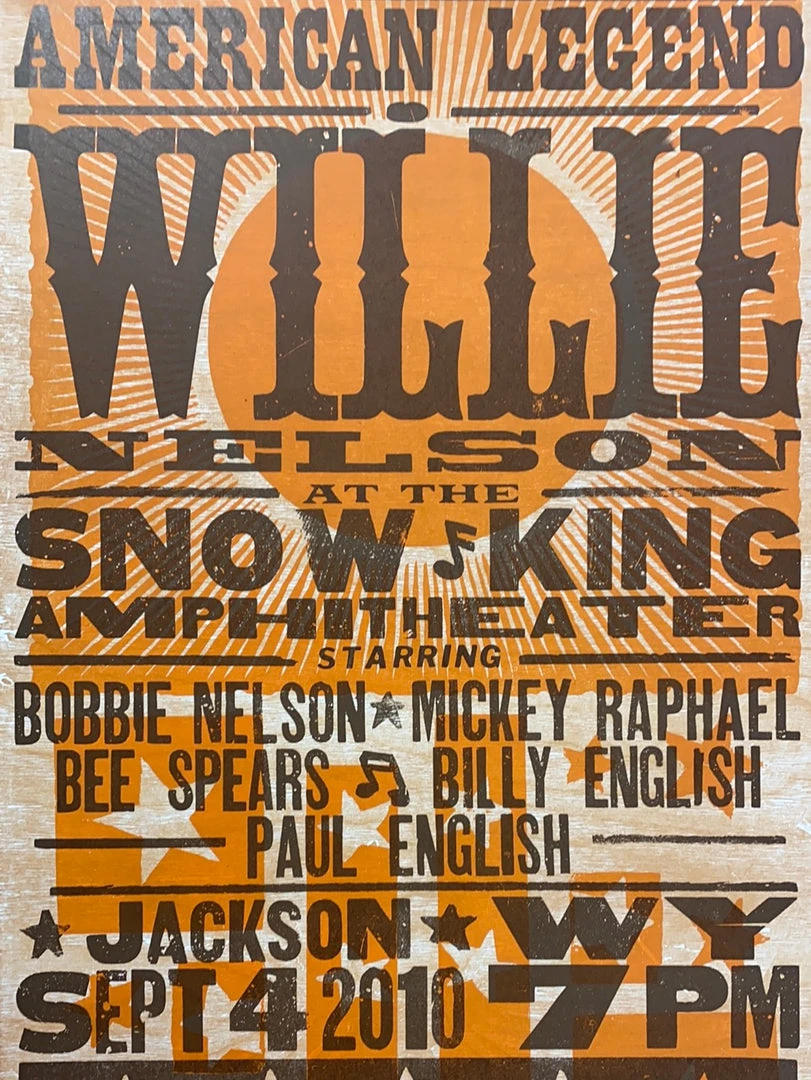 Willie Nelson - 2010 Hatch Show Print 9/4 Poster Jackson, Wyoming Gig Posters