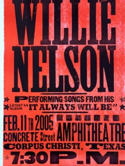 Gig Posters Willie Nelson - 2005 Hatch Show Print 2/11 Poster Corpus Christi, TX