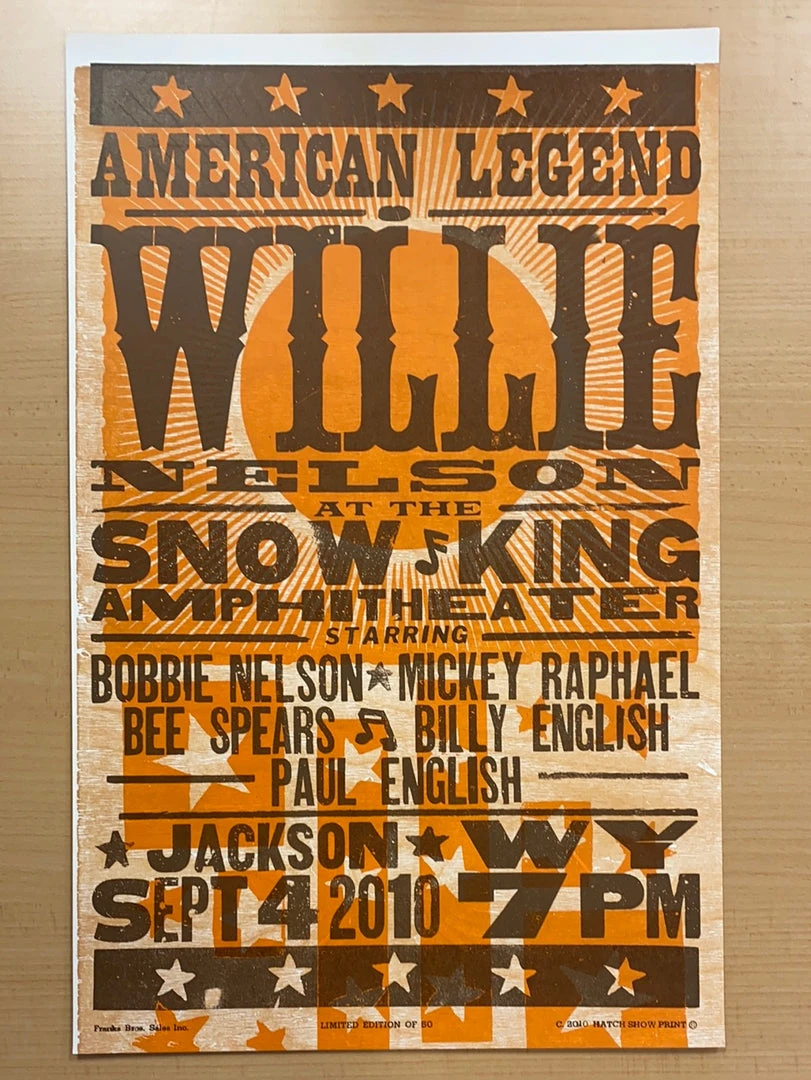 Willie Nelson - 2010 Hatch Show Print 9/4 Poster Jackson, Wyoming Gig Posters