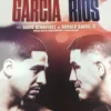 Sold Out Posters Boxing - 2018 Poster Garcia Vs Rios Benavidez Vs Gavril II