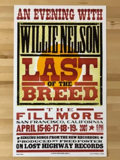 Gig Posters Willie Nelson - 2007 Hatch Show Print 4/15-19 Poster San Francisco, CA Fillmore