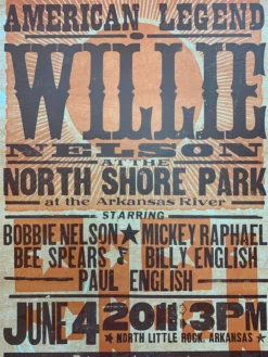 Willie Nelson - 2011 Hatch Show Print 6/4 Poster North Little Rock, Arkansas Gig Posters