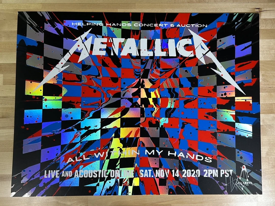 Metallica - 2020 Kii Arens Poster All Within My Hands Live FOIL Foil Posters