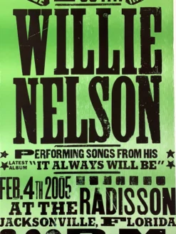 Gig Posters Willie Nelson - 2005 Hatch Show Print 2/4 Poster Jacksonville, FL