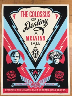 The Colossus Of Destiny: A Melvins Tale - Shepard Fairey 2017 Poster Art Prints