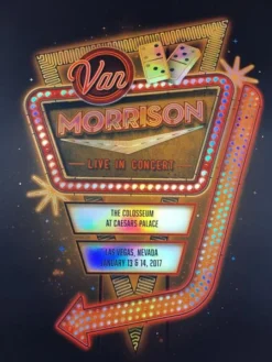 Van Morrison - 2017 DKNG Poster Los Vegas NV Caesar's Palace FOIL Foil Posters